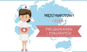Kiedy jest dzień pielęgniarki? Poznaj datę i znaczenie tego święta
