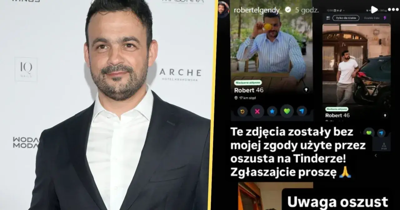 Robert Gendy ostrzega przed oszustem na Tinderze, który użył jego zdjęć bez zgody.